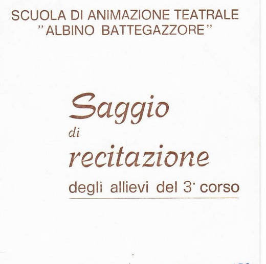 Saggio della scuola di Animazione Teatrale Albino Battegazzore: locandina